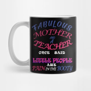 Mom and a teacher Mug